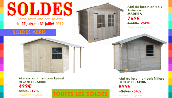 Abri jardin solde
