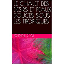 Le chalet des désirs