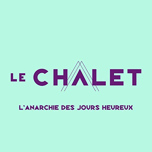 Chanson chalet