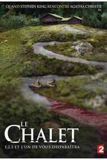 Serie le chalet 2018