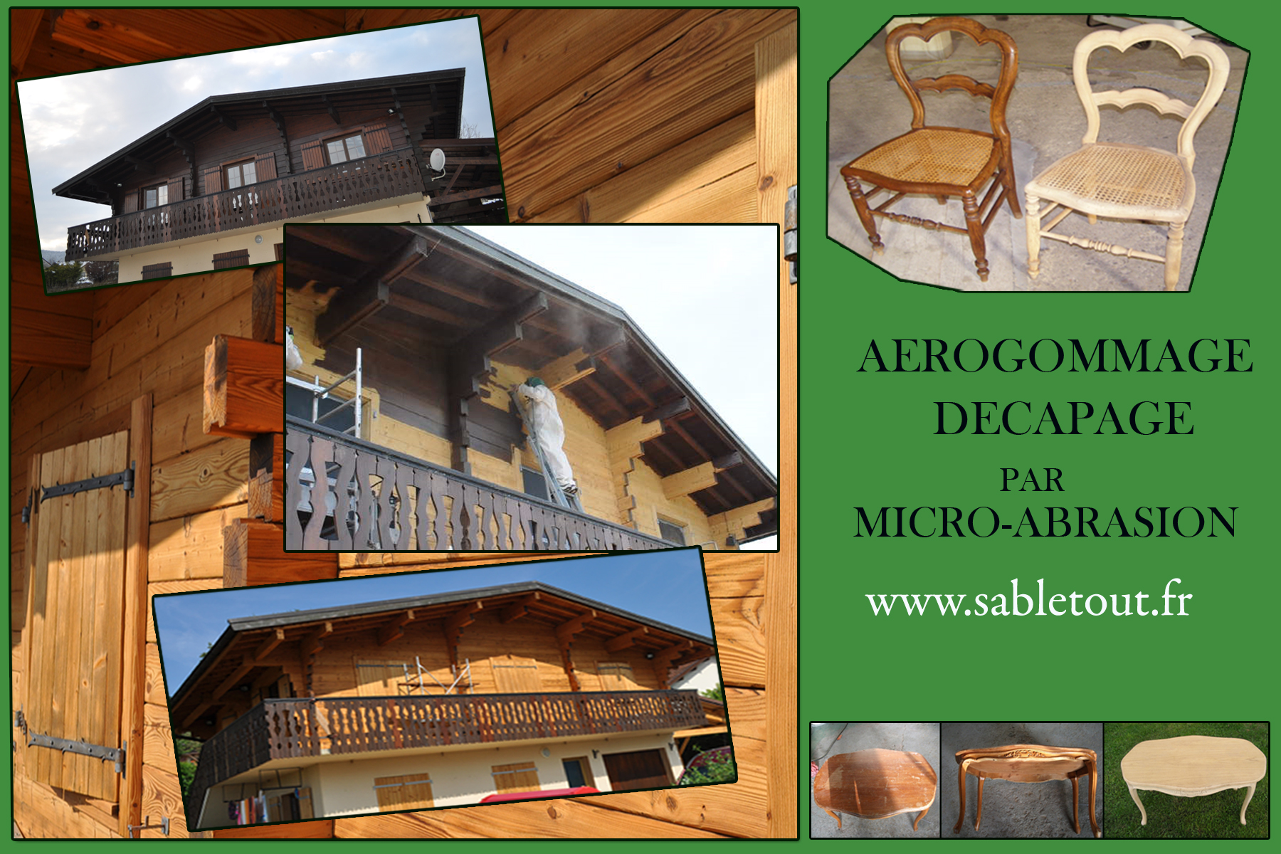Aerogommage chalet