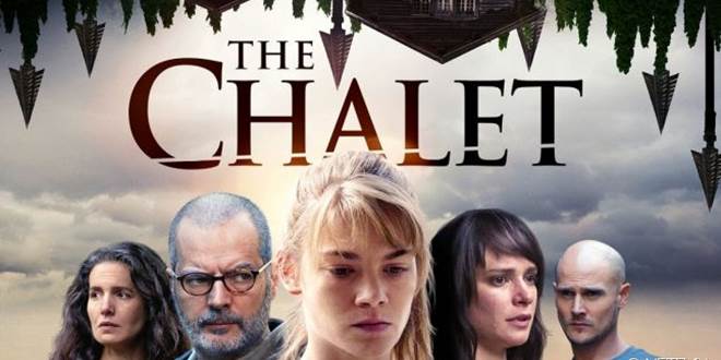 Le chalet serie tv