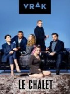 Serie le chalet en replay