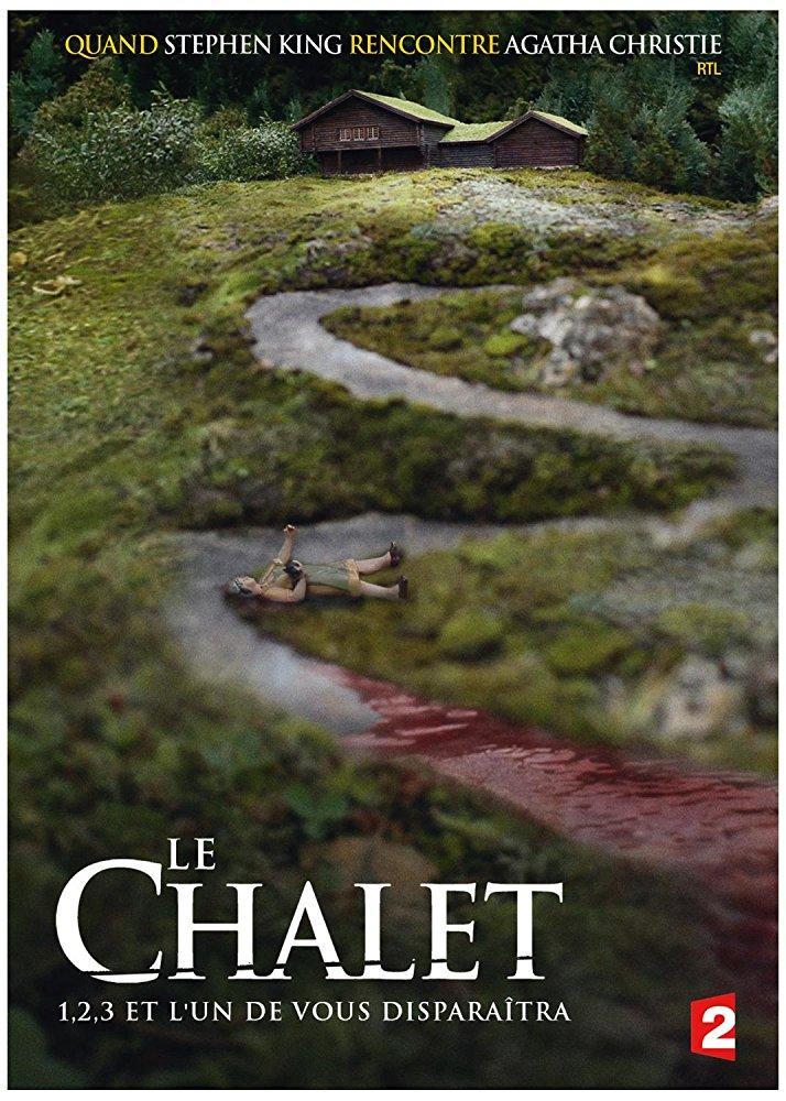 Le chalet serie streaming