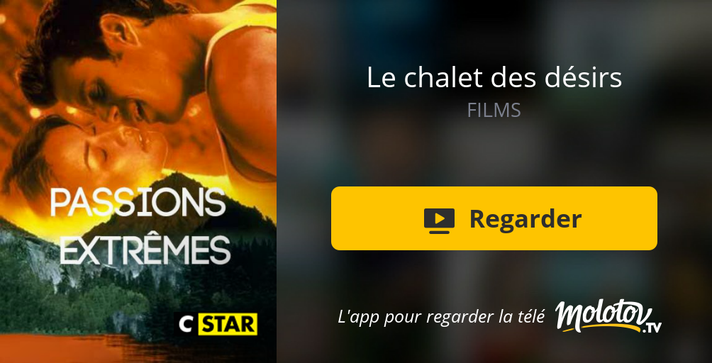 Chalet des desirs streaming